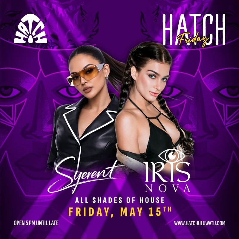 Hatch Friday: Syerent & Iris Nova